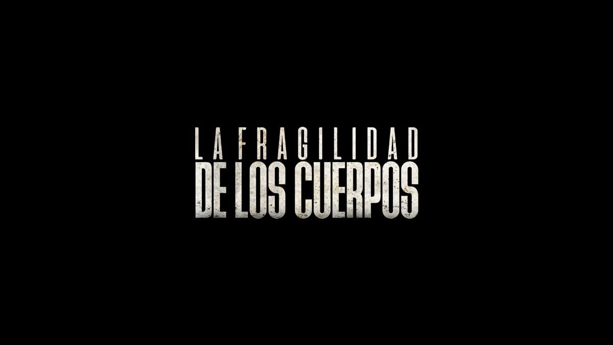 logo serie la fragilidad de los cuerpos