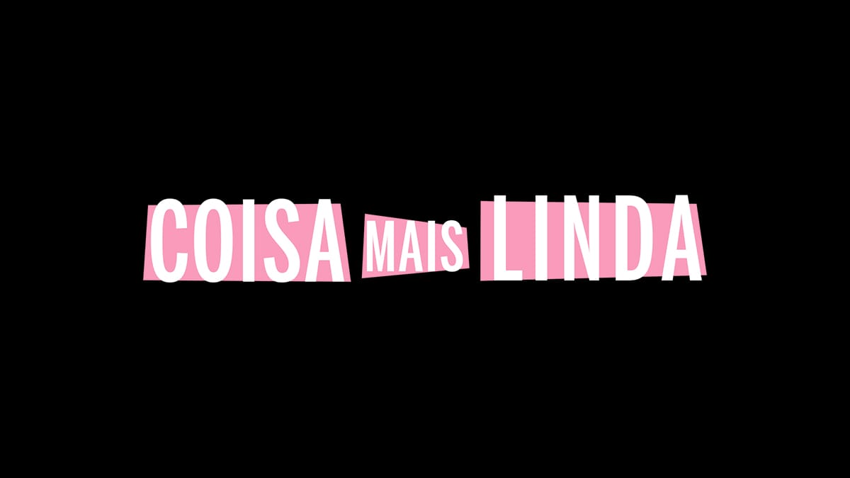 logo serie coisa mais linda