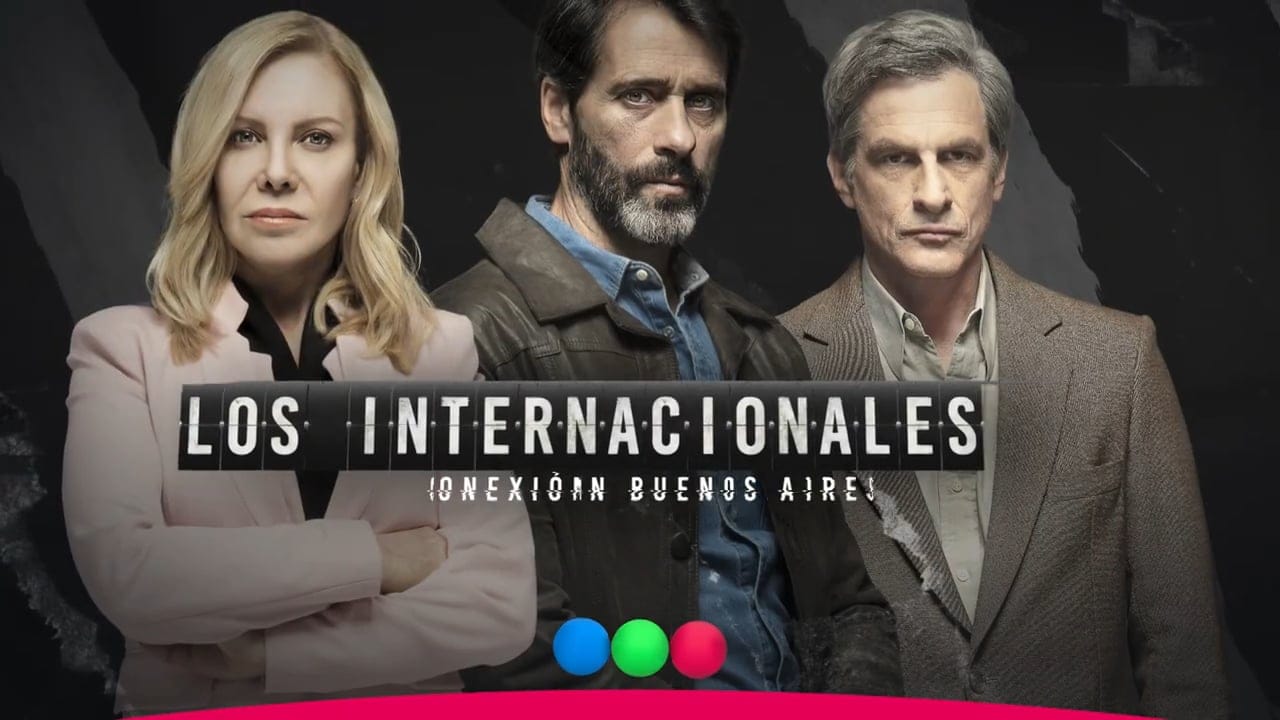 serie los internacionales conexion buenos aires