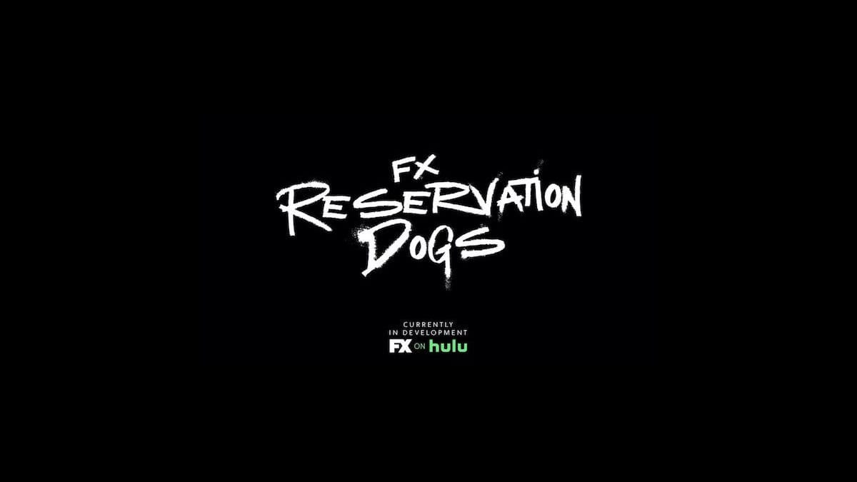 serie reservation dogs
