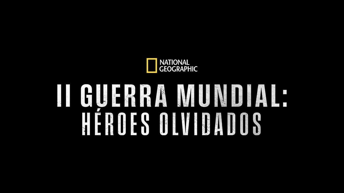 segunda guerra mundial heroes olvidados